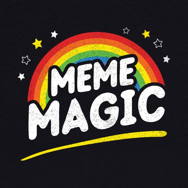 Meme Magic by dumbshirts